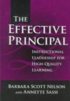 The Effective Principal: Instructional Leadership for High-Quality Learning 080774607X Book Cover