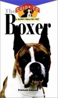 Boxer: An Owner's Guide to a Happy Healthy Pet 0876053940 Book Cover