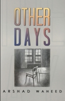 Other Days 9692364607 Book Cover
