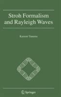 Stroh Formalism and Rayleigh Waves 9048176220 Book Cover