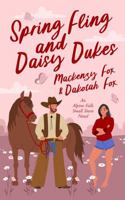 Spring Fling and Daisy Dukes: An Alpine Falls Small Town Novel 1923015699 Book Cover
