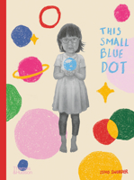 This Small Blue Dot 1760761117 Book Cover