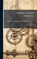 Crosscut Saw Manual 1025124596 Book Cover