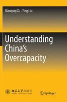 Understanding China's Overcapacity 9811308802 Book Cover