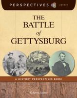 The Battle of Gettysburg: A History Perspectives Book 1624314910 Book Cover