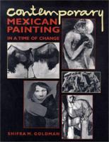 Contemporary Mexican Painting in a Time of Change 0826315623 Book Cover
