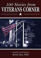 100 Stories from Veterans Corner 1478151609 Book Cover