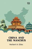 China And The Manchus 9375555437 Book Cover