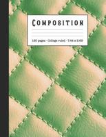 Composition: Wide ruled education composition notebook for school and college students and teachers - Green striking stitched leather effect cover art design 1080328998 Book Cover