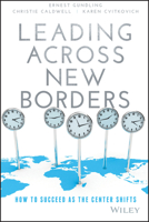 Leading Across New Borders: How to Succeed as the Center Shifts 1119064023 Book Cover