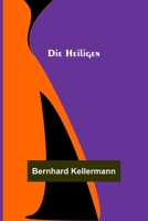 Die Heiligen 935670466X Book Cover