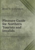 Pleasure guide for northern tourists and invalids 3337193714 Book Cover