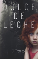 Dulce de leche B0CLK75PBK Book Cover