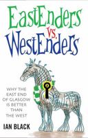 Eastenders vs Westenders & Westenders vs Eastenders 1845022386 Book Cover