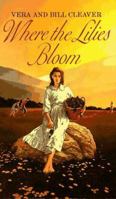 Where the Lilies Bloom 0451080653 Book Cover