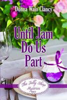 Until Jam Do Us Part 1720260672 Book Cover