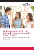 La Resemantización del habla de adolescentes de 13 a 17 años 6203033383 Book Cover