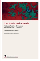 La ciencia mal-tratada: Crítica a Razón y Revolución de Alan Woods y Ted Grant 8409246902 Book Cover