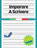 Imparare a Scrivere per bambini: 200 pagine di pratica / I primi passi per imparare a scrivere per i bambini da 3+ / Prescolastica bambini libri / ... a scrivere lettere e numeri (Italian Edition) B087H79R6C Book Cover