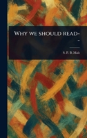 Why We Should Read-- 102321833X Book Cover