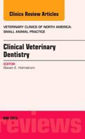 Clinical Veterinary Dentistry, an Issue of Veterinary Clinics: Small Animal Practice, 43 1455773522 Book Cover