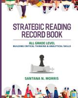 Strategic Reading Record Book: Building Critical & Analytical Skills 1793801401 Book Cover