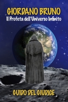 Giordano Bruno: Il Profeta dell'universo infinito B08P223WL5 Book Cover
