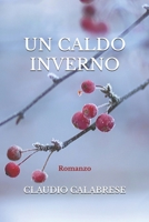 UN CALDO INVERNO (Italian Edition) B088BBPFGC Book Cover