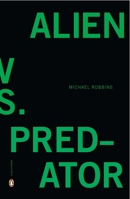 Alien vs. Predator 0143120352 Book Cover