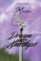 Dream Into Amethyst 1948807750 Book Cover