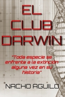 EL CLUB DARWIN (Spanish Edition) 1091244022 Book Cover