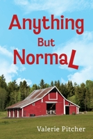 Anything But Normal B0FN6FZK2B Book Cover