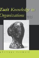 Tacit Knowledge in Organization 076195337X Book Cover