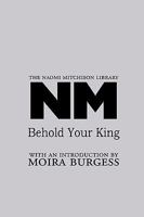 Behold Your King 1849210314 Book Cover