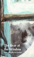 The Bear at the Window 0244727805 Book Cover