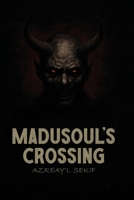 MadUsoul’s Crossing B0H2763C49 Book Cover