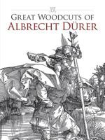 Great Woodcuts of Albrecht Durer: 94 Illustrations (Dover Pictorial Archive Series) 048643401X Book Cover