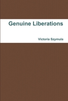 Genuine Liberations 1300041153 Book Cover