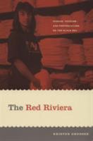 The Red Riviera: Gender, Tourism, and Postsocialism on the Black Sea (Next Wave: New Directions in Womens Studies) 0822336626 Book Cover