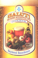 Salut!: The Quebec Microbrewery Beer Cookbook 1550651552 Book Cover