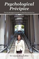 Psychological Precipice: The Psychological Pursuit to Find the Best in You 1440130574 Book Cover