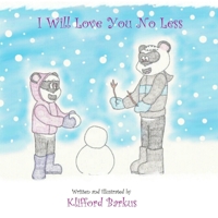 I Will Love You No Less 1304593878 Book Cover