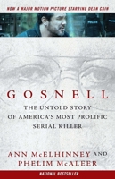 Gosnell: The Untold Story of America's Most Prolific Serial Killer 1621574555 Book Cover