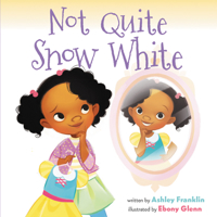 Not Quite Snow White 006279860X Book Cover
