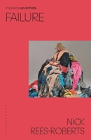 Failure (Fashion in Action) 1350369977 Book Cover