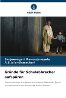 Gründe für Schulabbrecher aufspüren (German Edition) 6208883792 Book Cover