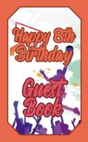 Happy 8th Birthday Guest Book: 8 Eighth Eight Basketball Celebration Message Logbook for Visitors Family and Friends to Write in Comments & Best Wishes Gift Log (Basket Guestbook) 1092102388 Book Cover