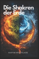Die Shakren der Erde (German Edition) B0DHT2VLZ6 Book Cover