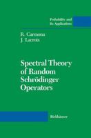 Spectral Theory of Random Schr�dinger Operators 146128841X Book Cover