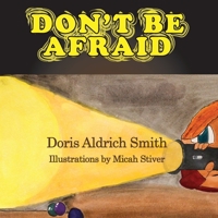 Don't Be Afraid B09NHQ9VFC Book Cover